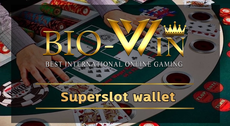 Superslot wallet สล็อตค่ายใหญ่ รวมสล็อตแตกง่าย biobet โบนัสสุดคุ้ม